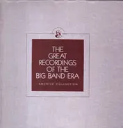 Count Basie / Charlie Spivak / Xavier Cugat - The Greatest Recordings Of The Big Band Era