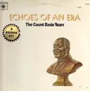 Double LP - Count Basie - Echoes Of An Era: The Count Basie Years