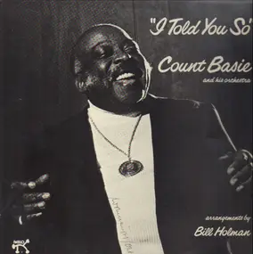 Count Basie - I Told You So