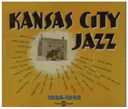 Count Basie / Lester Young a.o. - Kansas City Jazz