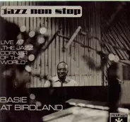 Count Basie - Live At The Jazz Corner Of The World - Basie At Birdland