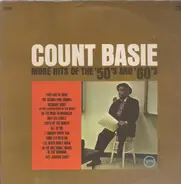 Count Basie - More Hits Of The '50's And '60's