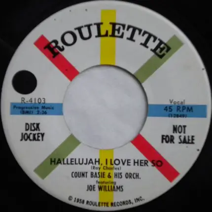 Count Basie Orchestra Featuring Joe Williams - Tell Me Your Troubles / Hallelujah, I Love Her So