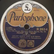 Count Basie Orchestra - Feedin' The "Bean" / I Do Mean You