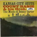 LP - Count Basie Orchestra - Kansas City Suite - The Music Of Benny Carter