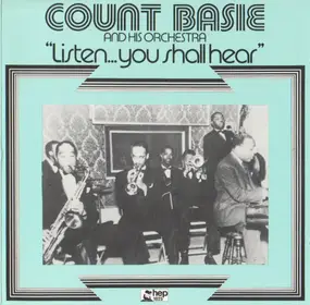 Count Basie - Listen...You Shall Hear