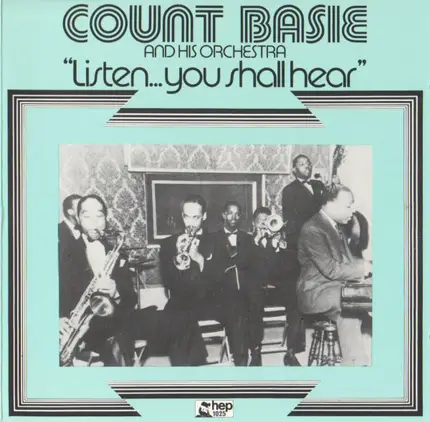 Count Basie Orchestra - Listen...You Shall Hear