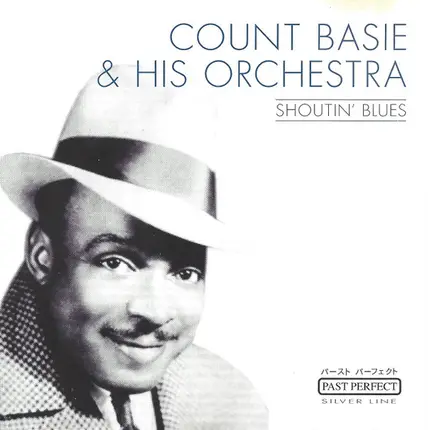 Count Basie Orchestra - Shoutin' Blues