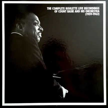 Count Basie Orchestra - The Complete Roulette Live Recordings (1959-1962)