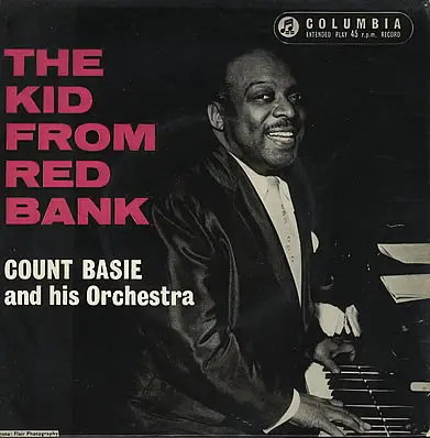 Count Basie Orchestra - The Kid From The Red Bank