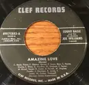 7inch Vinyl Single - Count Basie Orchestra Vocal By Joe Williams - Amazing Love / Magic