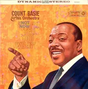 LP - Count Basie Orchestra - Not Now, I'll Tell You When