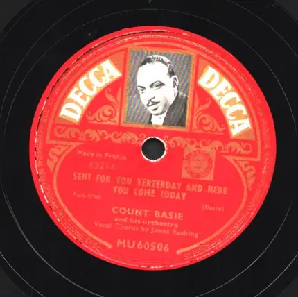 Count Basie Orchestra - Sent For You Yesterday And Here You Come Today / Swinging The Blues