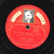 Count Basie Orchestra - Sent For You Yesterday And Here You Come Today / Swinging The Blues
