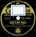 Schellack - Count Basie Orchestra - Rock-a-Bye Basie / Baby Don't Tell On Me