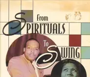 Count Basie Band, Hot Lips Page, Benny Goodman Sextet a.o. - From Spiritual To Swing