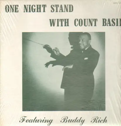 Count Basie, Buddy Rich - One Night Stand With Count Basie Featuring Buddy Rich