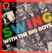 Count Basie, Duke Ellington, Quincy Jones, u.a. - Swing With The Big Boys