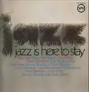 Double LP - Count Basie, Wes Montgomery, Ella Fitzgerald, Chet Baker, Louis Armstrong - Jazz Is Here To Stay - COMPILATION