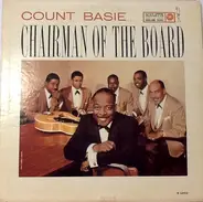 Count Basie - Chairman of the Board