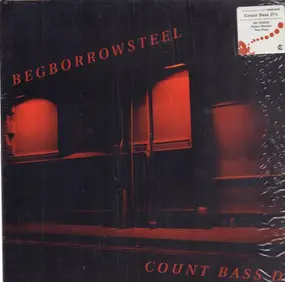 Count Bass D - BEGBORROWSTEEL