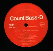 count bass-d - On The Reels / Piece Of The Pie / Violatin' (Remix)