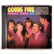 The Count Five - Psychotic Reunion Live!