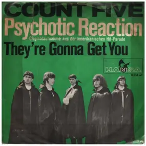 The Count Five - Psychotic Reaction / They're Gonna Get You