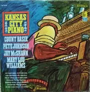 Count Basie, Pete Johnson, Jay McShann, Mary Lou Williams - Kansas City Piano