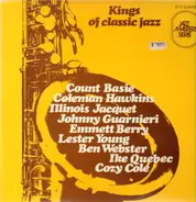 Count Basie, Coleman Hawkins, Illinois Jacquet - Kings Of Classic Jazz