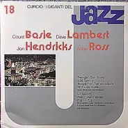 Count Basie, Lambert, Hendricks & Ross, Count Basie Orchestra - I Giganti Del Jazz Vol. 18
