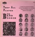 LP - Count Basie, Will Bradley... - They All Played Big Band Boogie