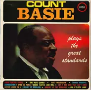 Count Basie And His Orchestra - Count Basie Plays The Great Standards