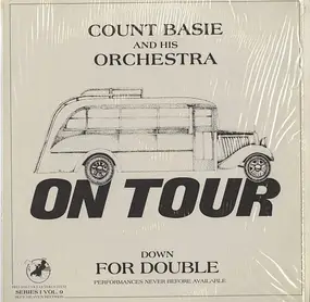 Count Basie - On Tour: Down For Double