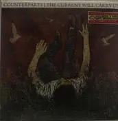 Counterparts - CURRENT WILL CARRY US