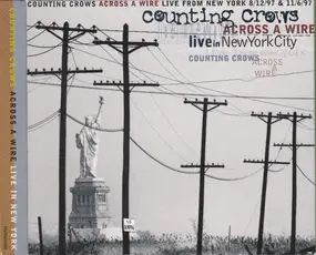 Counting Crows - Across A Wire (Live In New York City)