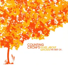 Counting Crows - Films About Ghosts (The Best Of Counting Crows)