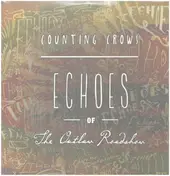 Counting Crows - Echoes of the Outlaw Roadshow