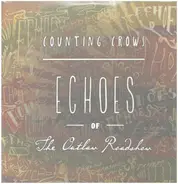 Counting Crows - Echoes of the Outlaw Roadshow