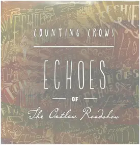 Counting Crows - Echoes of the Outlaw Roadshow