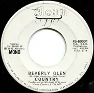 Country - Beverly Glen (stereo) / Beverly Glen (mono)