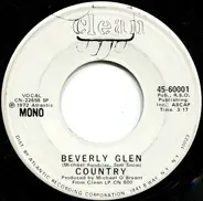 Country - Beverly Glen (stereo) / Beverly Glen (mono)