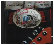 Country Delight - I Feel Lucky