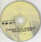 CD - Country Dick Montana - The Devil Lied To Me