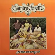 The Country Gazette - All This, And Money, Too