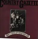 LP - Country Gazette - Don't Give Up Your Day Job