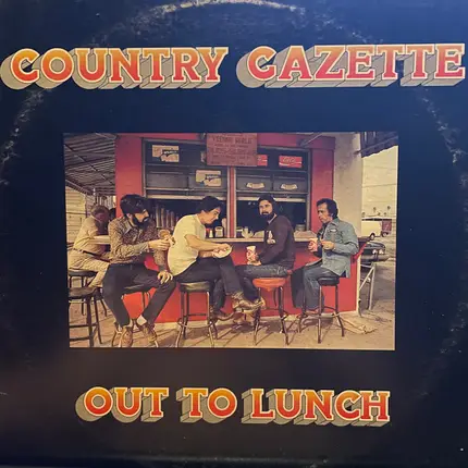 Country Gazette - Out To Lunch