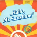 7inch Vinyl Single - Country George - Hallo, Mr. Sunshine