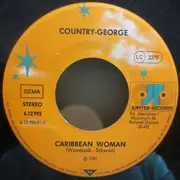 7inch Vinyl Single - Country George - Caribbean Woman