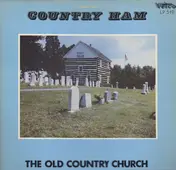 Country Ham - The Old Country Church